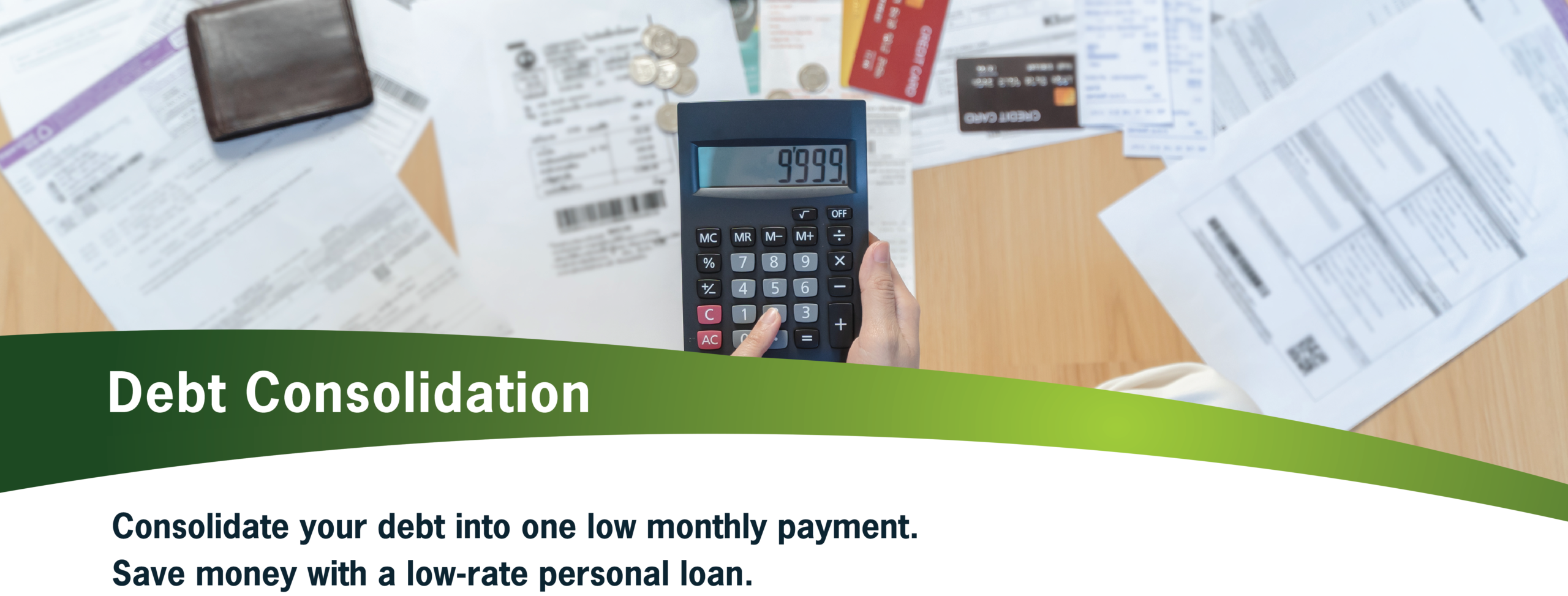 Debt Consolidation loan.